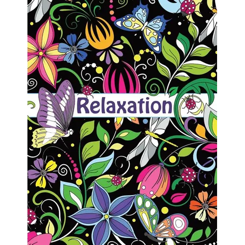 Relaxation-Coloring Book for Adults: Flowers, Animals and Garden Designs - Paperback