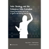 Data Strategy and the Enterprise Data Executive: Ensuring that Business and IT are in Synch in the Post-Big Data Era - Paperback