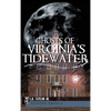 Ghosts of Virginia's Tidewater - Hardcover