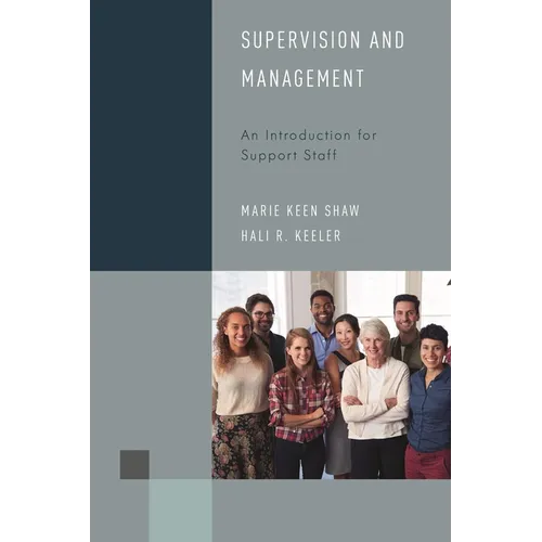 Supervision and Management: An Introduction for Support Staff - Paperback