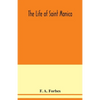 The life of Saint Monica - Paperback