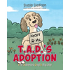 T.A.D.'s Adoption: The Adopted Dog's Big Day - Paperback