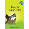 Bandit Eats Grass - Paperback