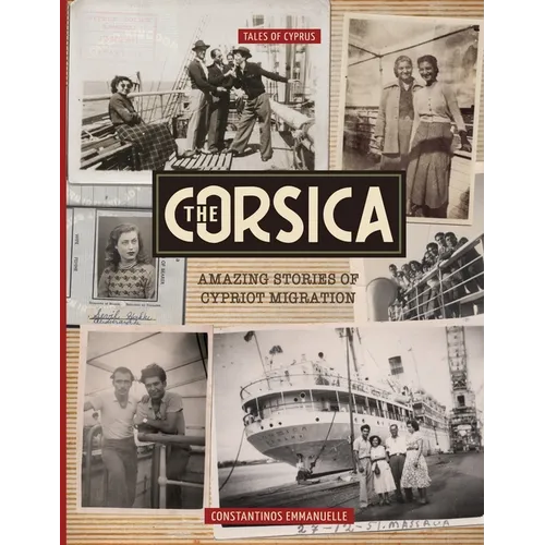 The Corsica: Amazing Stories of Cypriot Migration - Paperback