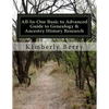 All-In-One Basic to Advanced Guide to Genealogy & Ancestry History Research - Paperback