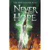 Never Without Hope - Paperback