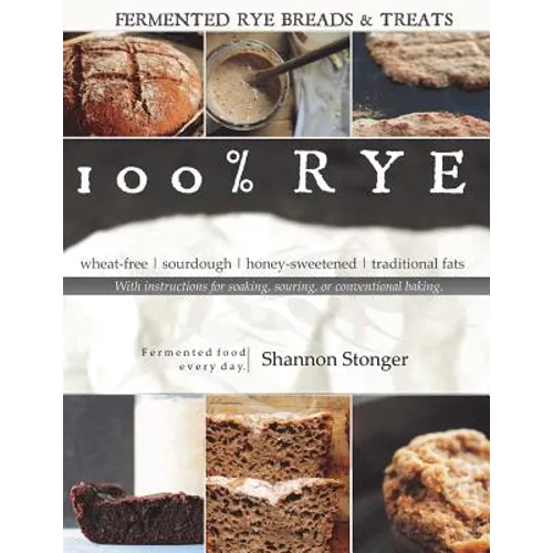 100% Rye: Full Color Version - Paperback