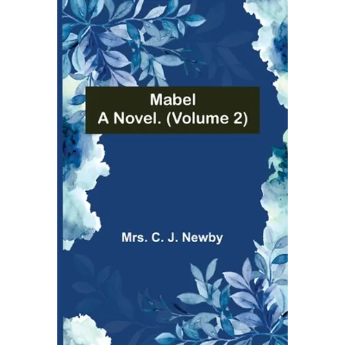 Mabel: A Novel. (Volume 2) - Paperback