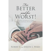 For Better and For Worst!: A Dramatic Testimony of a Couple Staying Married Despite Having HIV-AIDS - Paperback