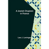 A Jewish Chaplain in France - Paperback