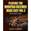 Playing The Mountain Dulcimer Made Easy Vol III - Paperback