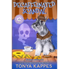 Decaffeinated Scandal: A Cozy Mystery (A Killer Coffee Mystery Series) - Paperback
