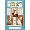 John G. Lake's Life and Diary - Paperback
