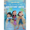 The Journey of the Ancestors' Gifts - Paperback