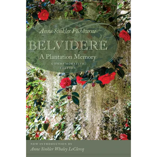 Belvidere: A Plantation Memory, Commemorative Edition - Paperback
