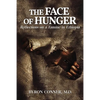 The Face of Hunger: Reflections on a Famine in Ethiopia - Paperback