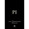 Pi: 100 Thousand Digits - Paperback