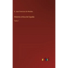 Historia critica de España: Tomo 1 - Hardcover