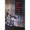 Modern Arab American Fiction: A Reader's Guide - Paperback