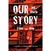 Our Story Jets and Sharks Then and Now: As Told by Cast Members from the Movie West Side Story - Paperback
