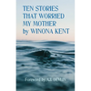 Ten Stories That Worried My Mother - Paperback