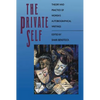 The Private Self: Theory and Practice of Women's Autobiographical Writings - Paperback