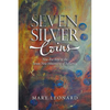 Seven Silver Coins: New Era Keys to the Seven New Mountains of Influence - Paperback