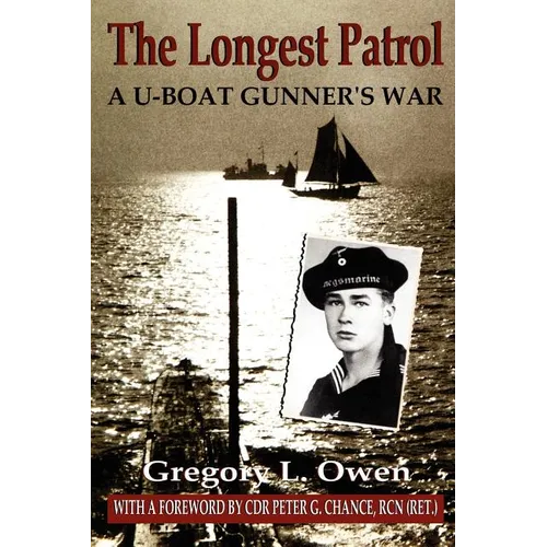 The Longest Patrol: A U-Boat Gunner's War - Paperback