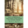 Top 10 Prepping Mistakes (and How to Avoid Them) - Paperback