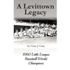 A Levittown Legacy: 1960 Little League Baseball World Champions - Paperback