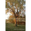 Cottonwood Strong: Bent but Not Broken - Paperback