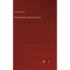 Responsibility in Mental Disease - Hardcover