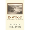 Inwood: As The Circle Line Sailed By - Paperback