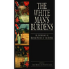 The White Man's Burdens: An Anthology of British Poetry of the Empire - Paperback