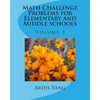 Math Challenge Problems for Elementary and Middle schools - Paperback
