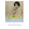 Legends of Hollywood: The Life Claudette Colbert - Paperback