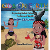 Kids On Earth: New Zealand - Hardcover
