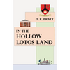 In the Hollow Lotos Land - Paperback