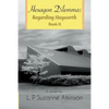 Hexagon Dilemma: Regarding Hayworth Book II - Paperback