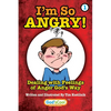 I'm So Angry!: Dealing with Feelings of Anger God's Way - Paperback