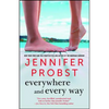 Everywhere and Every Way - Paperback