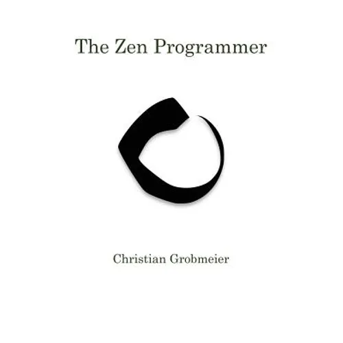 The Zen Programmer - Paperback