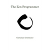 The Zen Programmer - Paperback