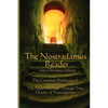 The Nostradamus Reader: The Complete Prophecies and Interpretations - Paperback