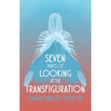 Seven Ways of Looking at the Transfiguration - Paperback