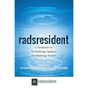 Radsresident: A Guidebook For The Radiology Applicant And Radiology Resident - Paperback