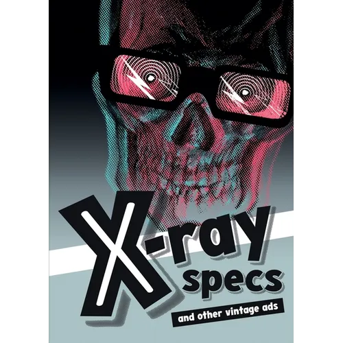 X-ray Specs and Other Vintage Ads - Paperback