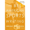 The Best American Sports Writing 2015 - Paperback
