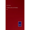 A Treatise on the Law of Evidence: Vol. I - Hardcover