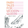 Fairy Tales for Modern Queers - Paperback